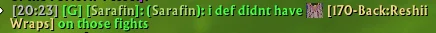Sarafin raided with Resh'ii Wraps :)
